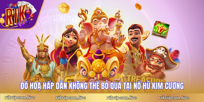 Đồ hoạ hấp dẫn không thể bỏ qua tại nổ hũ kim cương