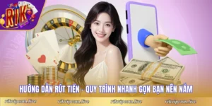 Hướng Dẫn Rút Tiền