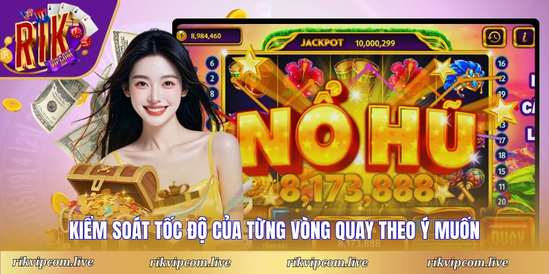Kiểm soát tốc độ của từng vòng quay theo ý muốn